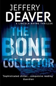 Download The Bone Collector: Lincoln Rhyme Book 1 pdf, epub, ebook