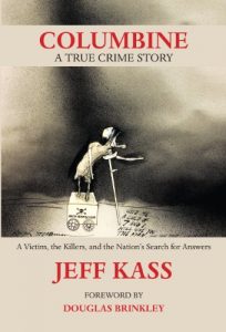 Download Columbine: A True Crime Story pdf, epub, ebook