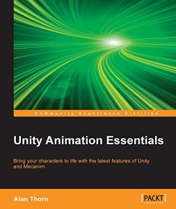 Download Unity Animation Essentials pdf, epub, ebook