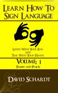 Download How To SIgn Language Volume 1 – Family & Places pdf, epub, ebook