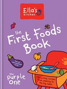 Download Ella’s Kitchen: The First Foods Book: The Purple One pdf, epub, ebook