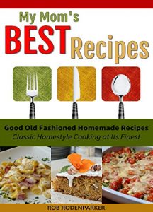 Download My Mom’s Best Recipes pdf, epub, ebook