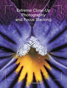 Download Extreme Close-Up Photography and Focus Stacking pdf, epub, ebook