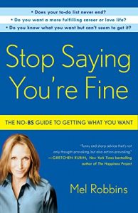 Download Stop Saying You’re Fine: Discover a More Powerful You pdf, epub, ebook