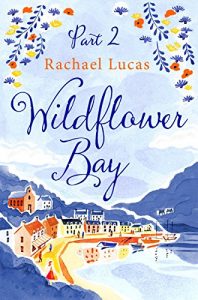 Download Wildflower Bay: Part Two pdf, epub, ebook