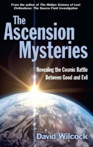 Download The Ascension Mysteries: Revealing the Cosmic Battle Between Good and Evil pdf, epub, ebook