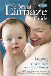 Download The Official Lamaze Guide: Giving Birth with Confidence pdf, epub, ebook