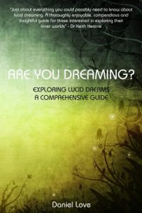 Download Are You Dreaming?: Exploring Lucid Dreams: A Comprehensive Guide pdf, epub, ebook