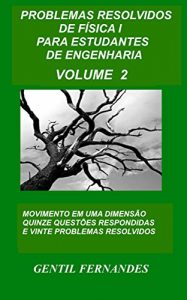 Download PROBLEMAS RESOLVIDOS DE FÍSICA I PARA ESTUDANTES DE ENGENHARIA (Portuguese Edition) pdf, epub, ebook