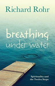 Download Breathing Under Water: Spirituality and the Twelve Steps pdf, epub, ebook