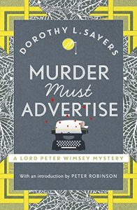 Download Murder Must Advertise: Lord Peter Wimsey Book 10 (Lord Peter Wimsey Series) pdf, epub, ebook