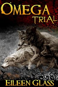 Download Omega #9: Trial (M/M Wolf Shifter Romance) pdf, epub, ebook