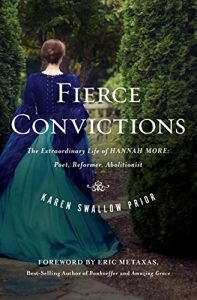 Download Fierce Convictions: The Extraordinary Life of Hannah More? Poet, Reformer, Abolitionist pdf, epub, ebook