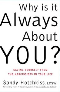 Download Why Is It Always About You?: The Seven Deadly Sins of Narcissism pdf, epub, ebook