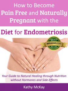 Download How to Become Pain Free and Naturally Pregnant with the Diet for Endometriosis pdf, epub, ebook