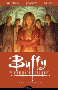 Download Buffy the Vampire Slayer Season Eight Volume 8: Last Gleaming (Buffy the Vampire Slayer: Season 8) pdf, epub, ebook