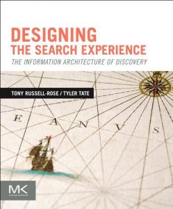 Download Designing the Search Experience: The Information Architecture of Discovery pdf, epub, ebook