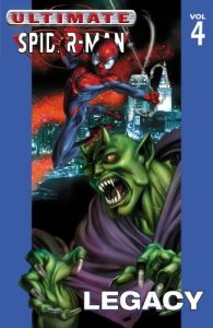 Download Ultimate Spider-Man Vol.4: Legacy (Ultimate Spider-Man (Graphic Novels)) pdf, epub, ebook