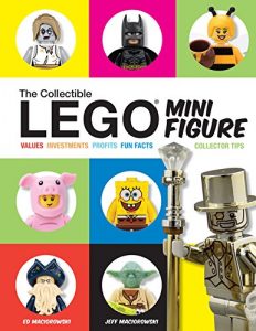 Download The Collectible LEGO Minifigure: Values, Investments, Profits, Fun Facts, Collector Tips pdf, epub, ebook