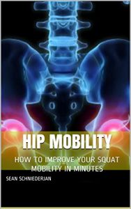 Download Hip Mobility: How to Improve Your Squat Mobility in Minutes pdf, epub, ebook