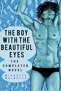 Download The Boy with the Beautiful Eyes: The Completed Novel pdf, epub, ebook