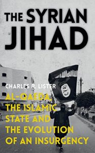 Download The Syrian Jihad: Al-Qaeda, the Islamic State and the Evolution of an Insurgency pdf, epub, ebook