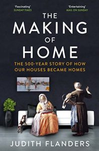 Download The Making of Home: The 500-year story of how our houses became homes pdf, epub, ebook