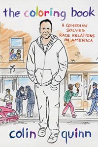 Download The Coloring Book: A Comedian Solves Race Relations in America pdf, epub, ebook