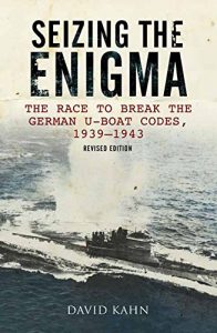Download Seizing the Enigma: The Race to Break the German U-Boat Codes, 1933-1945 pdf, epub, ebook
