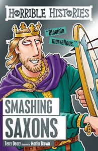 Download Horrible Histories: Smashing Saxons pdf, epub, ebook