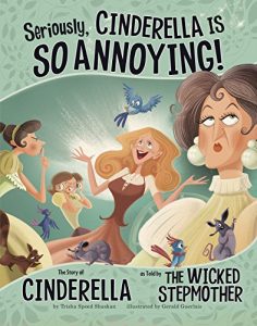 Download Seriously, Cinderella Is SO Annoying! (The Other Side of the Story) pdf, epub, ebook