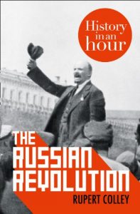 Download The Russian Revolution: History in an Hour pdf, epub, ebook