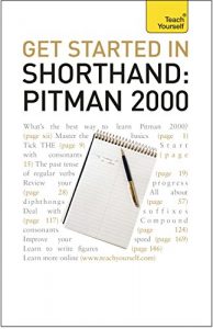 Download Get Started In Shorthand Pitman 2000: Teach Yourself pdf, epub, ebook