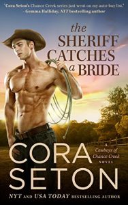 Download The Sheriff Catches a Bride (Cowboys of Chance Creek Book 5) pdf, epub, ebook