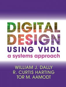 Download Digital Design Using VHDL: A Systems Approach pdf, epub, ebook