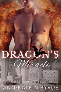 Download A Dragon’s Miracle  (MM Gay Omega Mpreg Romance) (Fires of Fate Book 4) pdf, epub, ebook