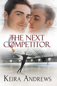 Download The Next Competitor: Gay Figure Skating Romance pdf, epub, ebook