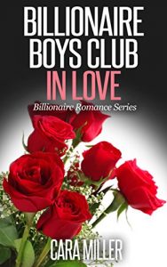 Download Billionaire Boys Club in Love (Billionaire Romance Series Book 7) pdf, epub, ebook