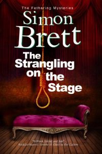 Download The Strangling on the Stage (A Fethering Mystery Book 15) pdf, epub, ebook