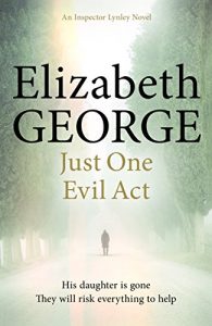 Download Just One Evil Act: An Inspector Lynley Novel: 15 pdf, epub, ebook
