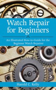 Download Watch Repair for Beginners: An Illustrated How-To Guide for the Beginner Watch Repairer pdf, epub, ebook