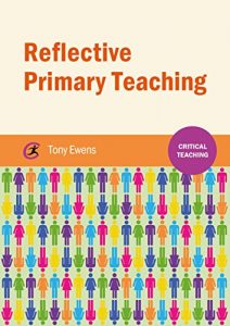 Download Reflective Primary Teaching (Critical Teaching) pdf, epub, ebook