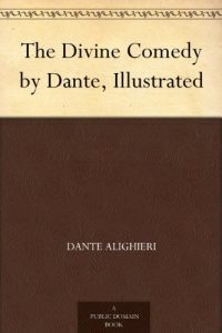 Download The Divine Comedy by Dante, Illustrated pdf, epub, ebook