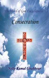 Download Consecration (The Word of God Encylopedia Book 5) pdf, epub, ebook