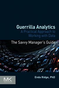 Download Guerrilla Analytics: A Practical Approach to Working with Data pdf, epub, ebook