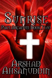 Download Sunrise (Pact Arcanum Book 2) pdf, epub, ebook