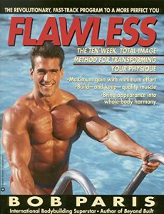Download Flawless: The 10-Week Total Image Method for Transforming Your Physique pdf, epub, ebook