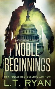 Download Noble Beginnings: A Jack Noble Thriller (Jack Noble #1) pdf, epub, ebook