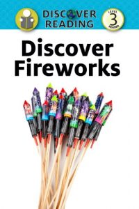 Download Discover Fireworks: Level 3 Reader (Discover Reading) pdf, epub, ebook