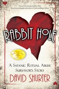 Download Rabbit Hole: A Satanic Ritual Abuse Survivor’s Story pdf, epub, ebook
